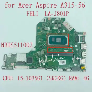 Matična ploča FH5LI LA-J801P za laptop ACER Aspire A315-56 Matična ploča Cpu: I5-1035G1 SRGKG memorija: 4G DDR4 NBHS511002 100% Test u Redu