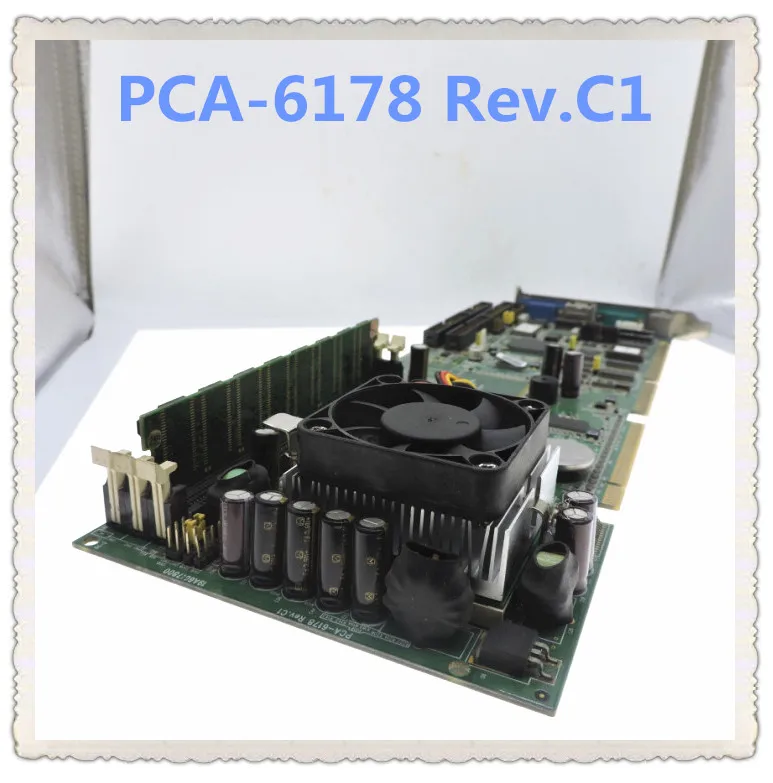 Matična ploča PCA-6178 Rev.C1 PCA-6178VE Šalje ventilator procesora i memorije Slika 2